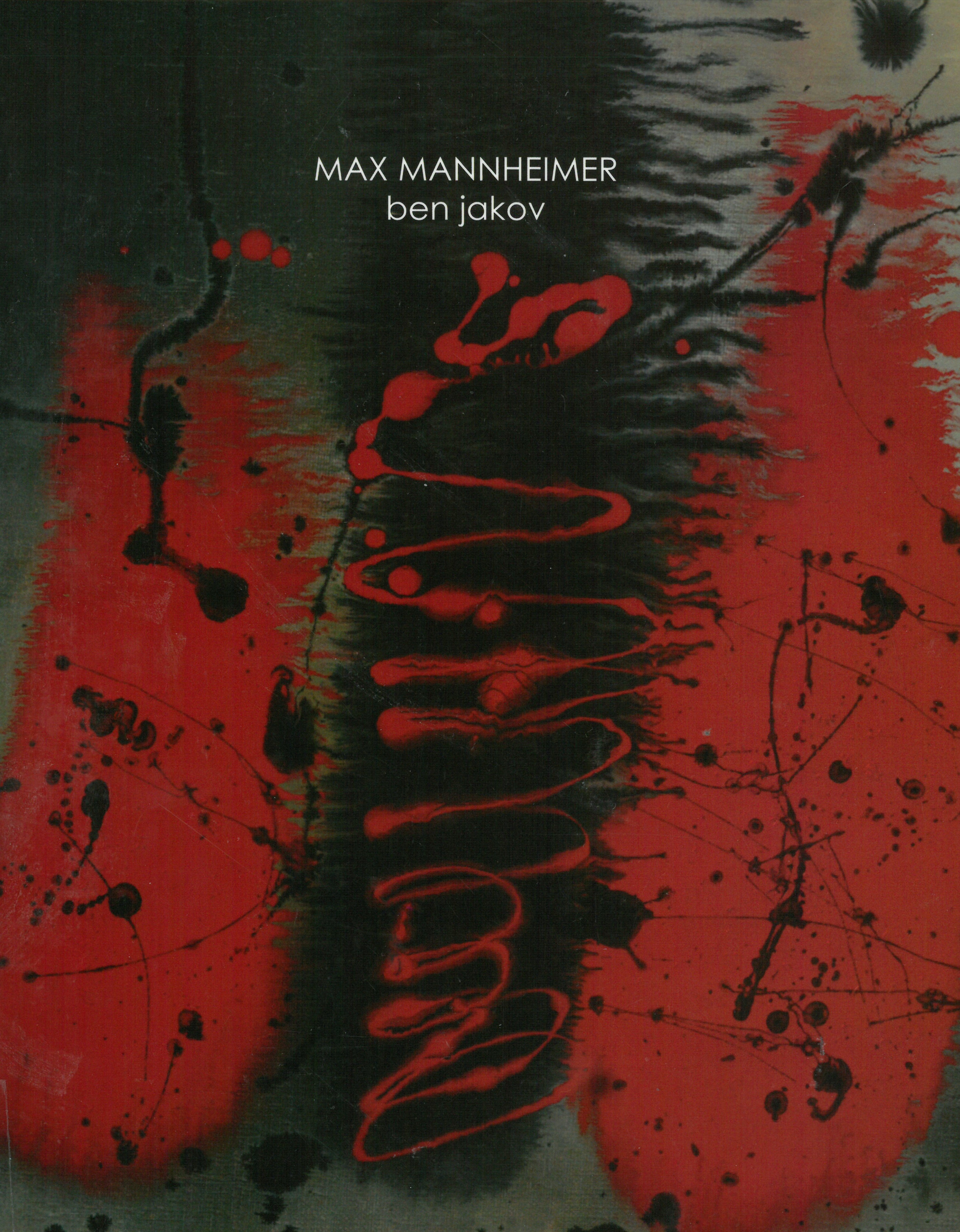 Das Cover des Ausstellungskatalogs „Max Mannheimer – ben jakov. ...ich male nur für mich” zeigt ein Gemälde, das in roten und schwarzen Farbtönen gehalten ist, aber keine Figuren oder Formen zeigt.