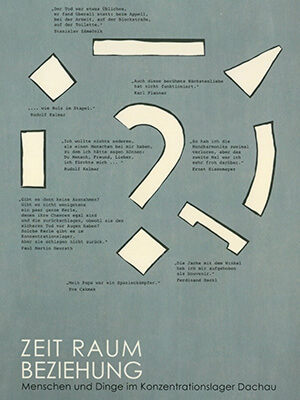 Cover des Ausstellungskatalogs „Zeit Raum Beziehung – Menschen und Dinge im Konzentrationslager Dachau”. Auf dem Cover sind verschiedene geometrische Formen zu sehen, dazu sind Zitate von Überlebenden und deren Nachkommen abgedruckt.