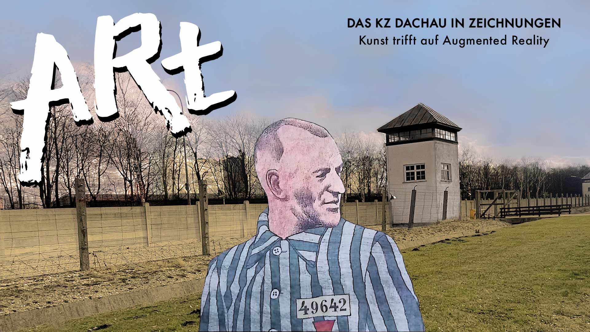 Das Logo von ARt, ein KZ-Häftling in AR vor dem Gelände der KZ-Gedenkstätte