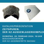 Einladung zur Katalogpräsentation "Zeitspuren. Der KZ-Außenlagerkomplex Allach"