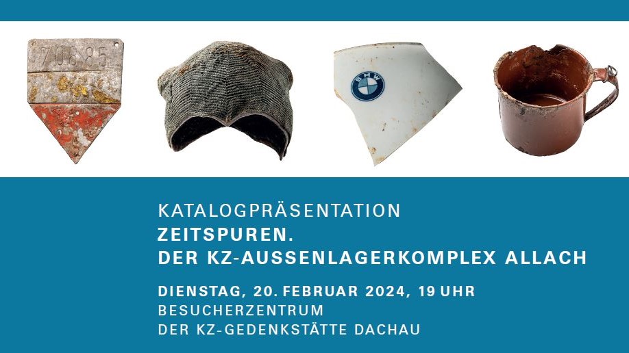 Einladung zur Katalogpräsentation "Zeitspuren. Der KZ-Außenlagerkomplex Allach"