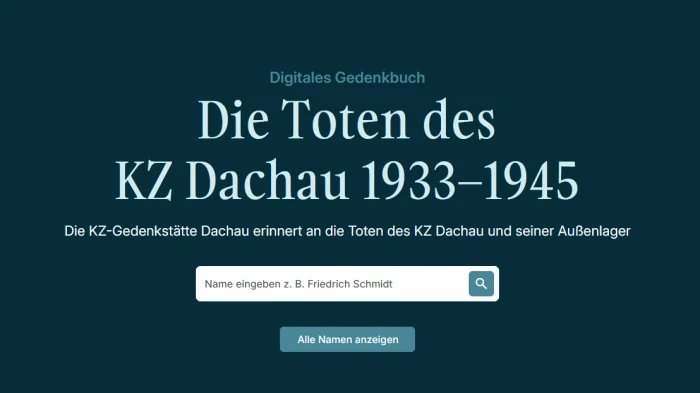 Digitales Gedenkbuch "Die Toten des KZ Dachau 1933-1945".